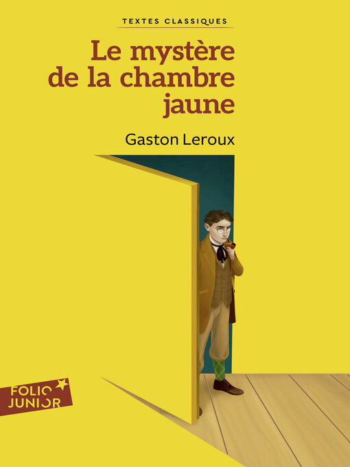 Title details for Le mystère de la chambre jaune by Gaston Leroux - Available